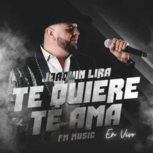 Te Quiere Te Ama En Vivo