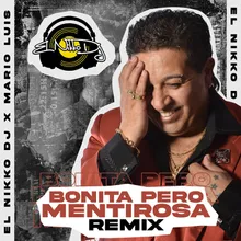 Bonita Pero Mentirosa Remix