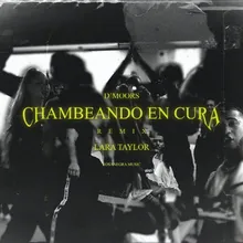 Chambeando en cura (Remix)