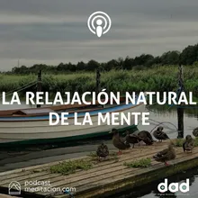 La Relajación Natural De La Mente