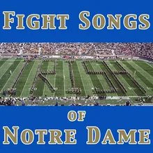 Notre Dame Victory March - Fight Song