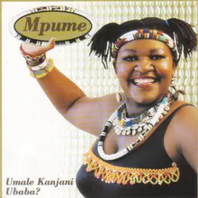 Umyekele Kanjani? (Accapella)