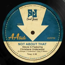 Not About That (feat. Christiana Underwood &amp; Walshy)