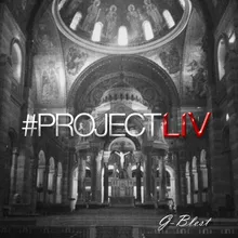 #ProjectLIV (Intro)