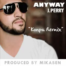 Anyway (Kompa Remix)