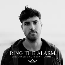 Ring the Alarm (Producer's Cut) [feat. Guimel]