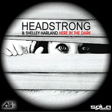 Here in the Dark (feat. Shelley Harland) [Aurosonic Trance &amp; Dubstep Mix]