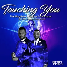 Touching You (Trs &amp; Deep Xcape Vox) [feat. Oscar]