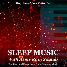 Calm Music for Sleep (Asmr Rain Sounds)