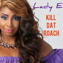 Kill Dat Roach