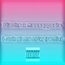 Look at Me Now (Remix) [feat. Massappeals]