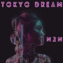 Tokyo Dreams