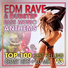 EDM Rave &amp; Dubstep Bass Music Anthems Top 100 Best Selling Chart Hits V3 ( 2hr DJ Mix )