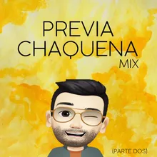 Previa Chaquena (Mix Seis)