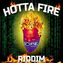 Hotta Fire (Riddim)