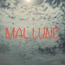 Mal luné