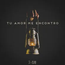 Tu Amor Me Encontro