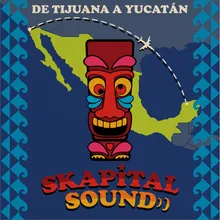 De Tijuana a Yucatán