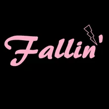 Fallin'