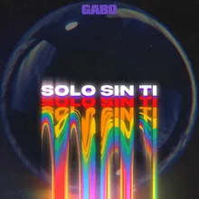 Solo Sin Ti