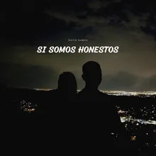 Si Somos Honestos