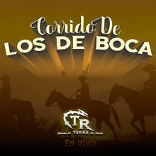 Corrido De Los De Boca (En Vivo)