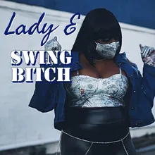 Swing Bitch