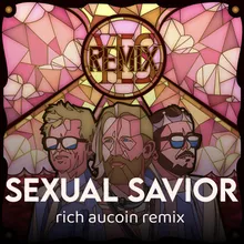 Sexual Savior (Rich Aucoin Remix)