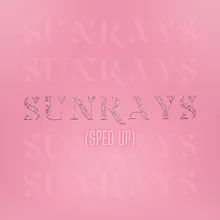 Sunrays (Sped Up)