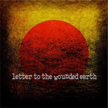 Letter to the Wounded Earth