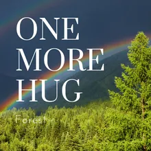 One More Hug