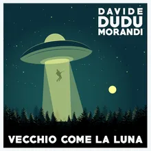 Vecchio come la luna