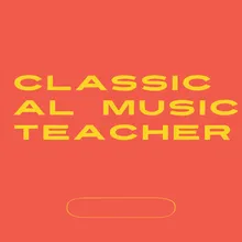 Classical Music Teacher