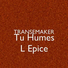 Tu Humes L Epice