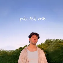 Pods and Peas