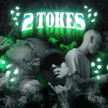 2 Tokes (Remix)