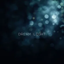 Dream Light (White Noise)