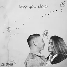 Keep You Close