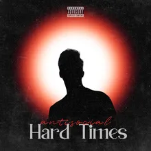 Hard Times (Prod. by 2MVTT)