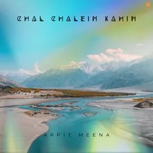 Chal Chalein Kahin (Remix)