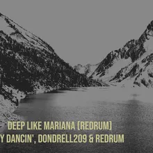 Deep Like Mariana (Redrum)
