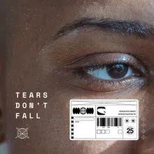 Tears Don't Fall