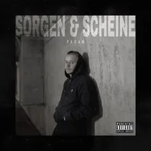 Sorgen &amp; Scheine