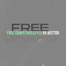Free Chapo (Freestyle)