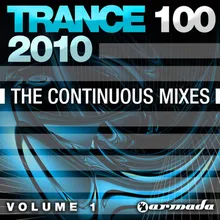 Trance 100 - 2010, Vol. 1 Continuous Mix, Pt. 4 of 4