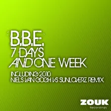 7 Days And One Week Niels van Gogh vs Sunloverz Remix