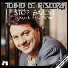 Stop Bajon Michael Gray Edit