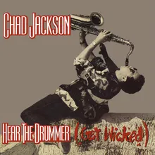 Hear The Drummer (Get Wicked) Radio Edit