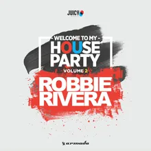 Electro House Robbie Rivera Tribal Session Mix