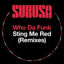 Sting Me Red (Clever) Harry Choo Choo Romero Vs. Who Da Funk Dub